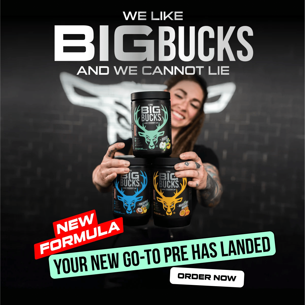 Big Bucks Text Reads "We like Big Bucks and we cannot lie, new formula,