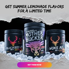Shop Bucked Up limited edition summer lemonade flavors — Bucked Up Dragon Fruit Lemonade, Mother Bucker Blackberry Lemonade, and Woke AF Peach Lemonade pre-workouts on ice. Available for a limited time.