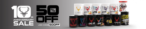 Bucked Up 10th Anniversary Sale 50% off banner featuring full pre-workout lineup. Use code 500FF.